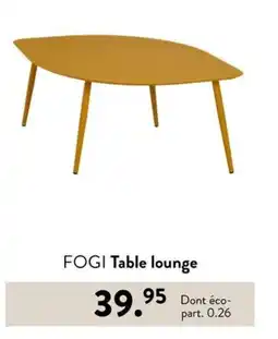 Casa FOGI Table lounge offre
