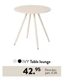 Casa IVY Table lounge offre