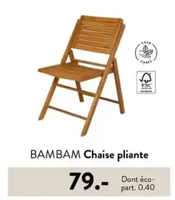 Casa BAMBAM Chaise pliante offre