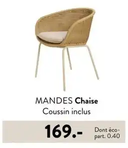 Casa MANDES Chaise Coussin inclus offre