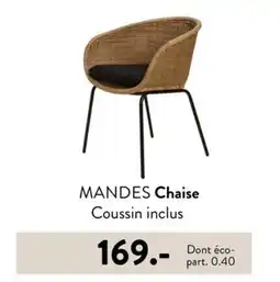Casa MANDES Chaise Coussin inclus offre