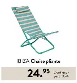Casa IBIZA Chaise pliante offre