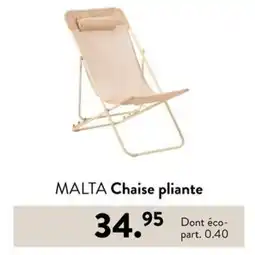 Casa MALTA Chaise pliante offre