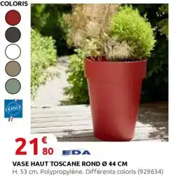 Rural Master 80 EDA Vase haut toscane rond ø 44 cm offre