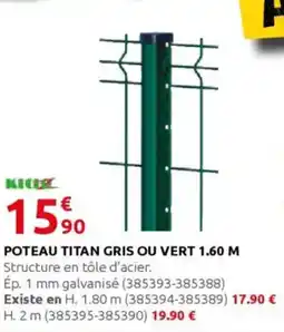Rural Master Poteau titan gris ou vert 1.60 m offre