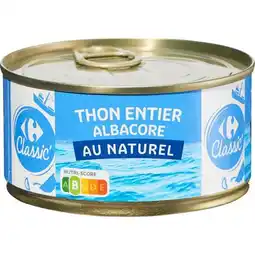 Carrefour Market CARREFOUR CLASSIC' Thon Albacore entier au naturel offre