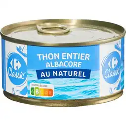 Carrefour CARREFOUR CLASSIC' Thon Albacore entier au naturel offre
