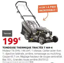 Rural Master TEMVER Tondeuse thermique tractée t 464-6 offre