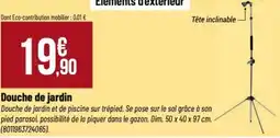 Tridôme Douche de jardin offre