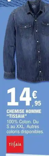 E.Leclerc CHEMISE HOMME TISSAIA offre