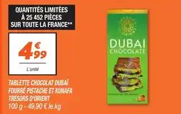 Netto DUBAI Tablette chocolat dubaï fourré pistache et kunafa trésors d'orient offre