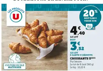U Express U CROISSANTS offre