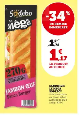 U Express SODEBO Sandwich le mega offre