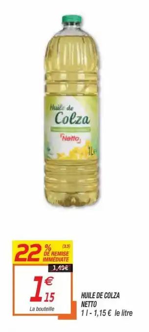 Netto Huile de Colza offre