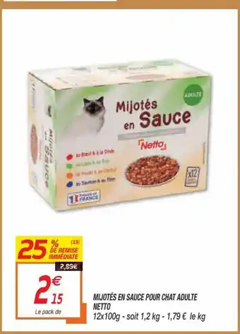 Netto Mijotés En Sauce Pour Chat Adulte offre