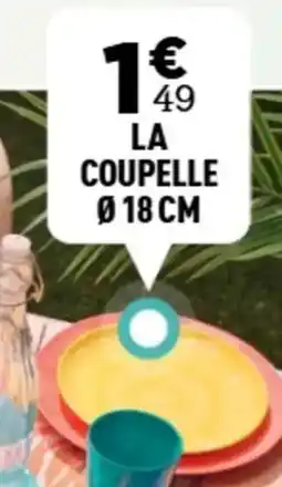Centrakor La coupelle ø 18cm offre