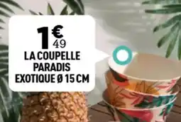 Centrakor La coupelle paradis exotique ø 15 cm offre