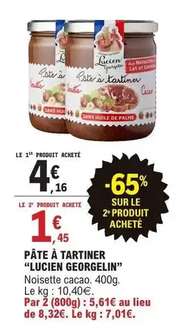 E.Leclerc PÂTE À TARTINER 'LUCIEN GEORGELIN' offre