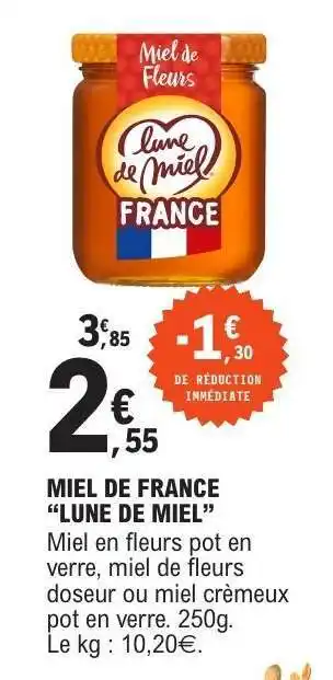 E.Leclerc Miel De France Lune De Miel offre