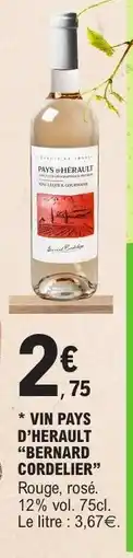 E.Leclerc VIN PAYS D'HERAULT 'BERNARD CORDELIER' offre