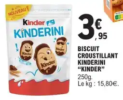 E.Leclerc Biscuit Croustillant Kinderini Kinder offre