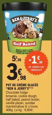 E.Leclerc POT DE CRÈME GLACÉE “BEN & JERRY’S” offre