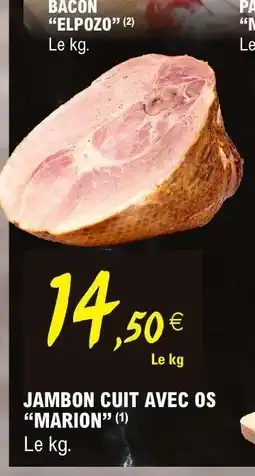 E.Leclerc JAMBON CUIT AVEC OS “MARION” offre