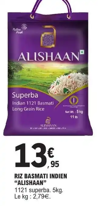 E.Leclerc RIZ BASMATI INDIEN ALISHAAN offre