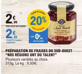 E.Leclerc PRÉPARATION DE FRAISES DU SUD-OUEST “NOS RÉGIONS ONT DU TALENT” offre