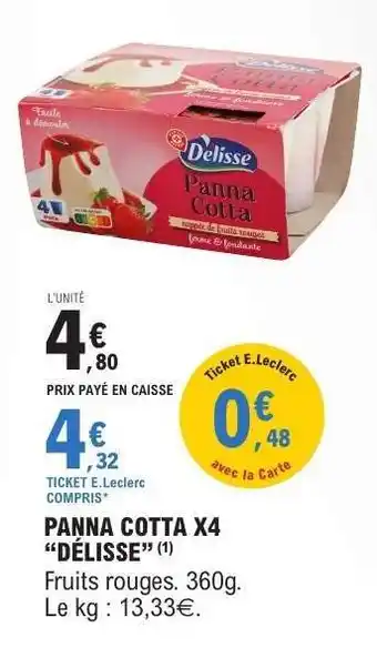 E.Leclerc PANNA COTTA X4 “DÉLISSE” offre