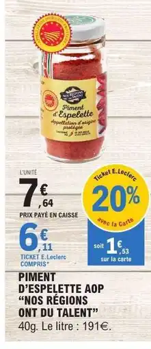 E.Leclerc Piment d'Espelette AOP Nos Régions Ont du Talent offre