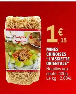 E.Leclerc MINES CHINOISES “L’ASSIETTE ORIENTALE” offre