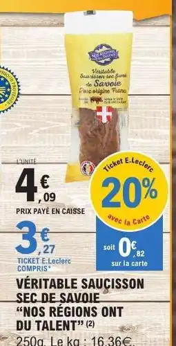 E.Leclerc Véritable Saucisson Sec de Savoie offre