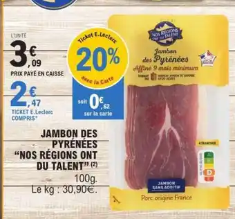 E.Leclerc Jambon des Pyrénées 'Nos Régions Ont du Talent' offre