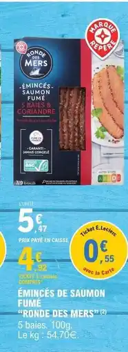 E.Leclerc ÉMINCÉS DE SAUMON FUMÉ “RONDE DES MERS” offre