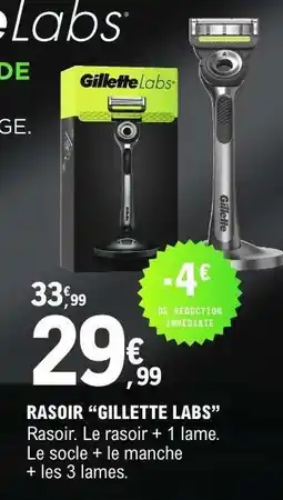 E.Leclerc Rasoir Gillette Labs offre