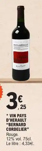 E.Leclerc VIN PAYS D'HERAULT 'BERNARD CORDELIER' offre
