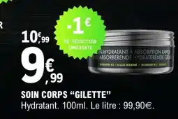 E.Leclerc SOIN CORPS “GILETTE” offre