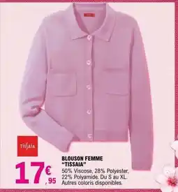 E.Leclerc BLOUSON FEMME TISSAIA offre