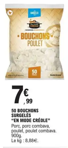 E.Leclerc 50 BOUCHONS SURGELÉS “EN MODE CRÉOLE” offre