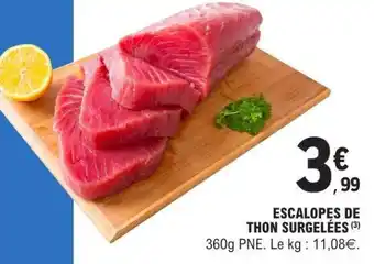 E.Leclerc ESCALOPES DE THON SURGELÉES offre