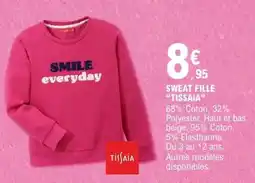 E.Leclerc SWEAT FILLE TISSAIA offre
