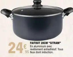 FAITOUT 28CM “SITRAM”