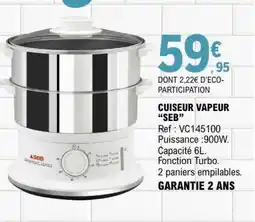 E.Leclerc Cuiseur Vapeur SEB offre