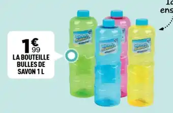 Centrakor La bouteille bulles de savon offre