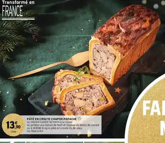 Intermarché Hyper Pâté En Croûte Chapon Pistache offre