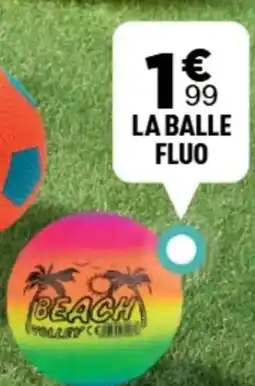La balle fluo