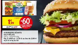 Intermarché ISLA DÉLICE 4 BURGERS GÉANTS offre