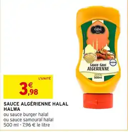 Intermarché Halwa Sauce algérienne halal offre