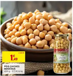 Intermarché Mosaïque Pois chiches offre